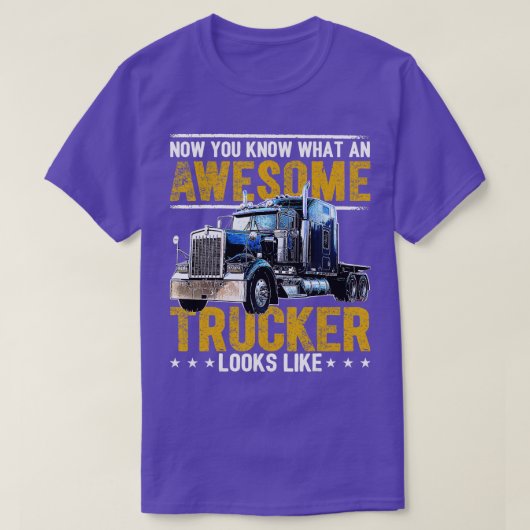Phantastisch Trucker Big Rig SemiTrailer Truck Dri T-Shirt (Design vorne)