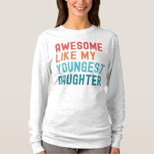 Phantastisch wie das Party meiner jungen Tochter T-Shirt