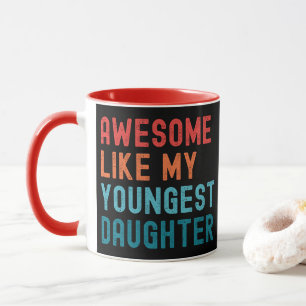 Phantastisch wie das Party meiner jungen Tochter Tasse