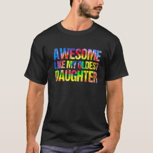 Phantastisch wie der Vater meines ältesten Vaters  T-Shirt