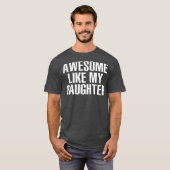 PHANTASTISCH WIE MEIN DAUGHTER Funny Vater Joke Va T-Shirt