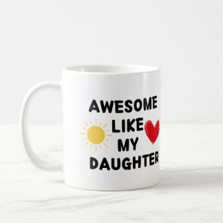 PHANTASTISCH WIE MEIN DAUGHTER - Perfektes Coffee  Kaffeetasse