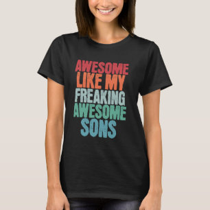 Phantastisch wie mein frischer Phantastischer Söhn T-Shirt
