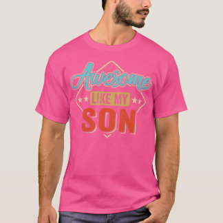 Phantastisch wie mein Sohn zum Vater am Vatertag T-Shirt