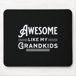 Phantastisch wie meine Enkelkinder Väter Mütter Gr Mousepad