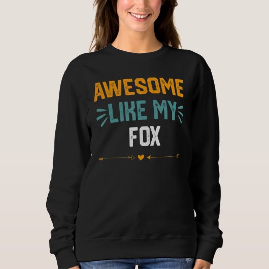 Phantastisch wie meine Fox-Idee für Fox Sweatshirt (Vorderseite)