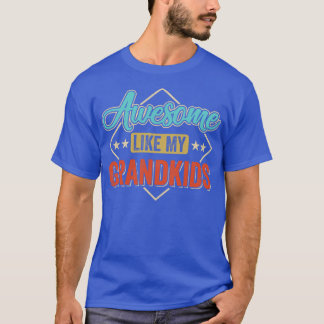 Phantastisch wie meine Großkinder für Opa auf Väte T-Shirt
