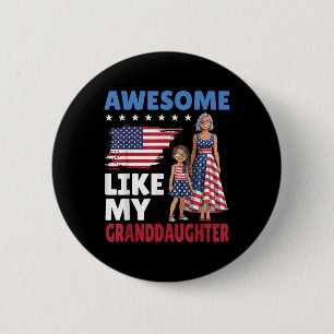 Phantastisch wie meine Großtochter Patriotic Ameri Button