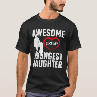 Phantastisch wie meine jüngste Tochter Funny Vinta T-Shirt