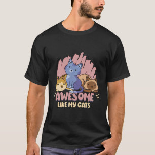 Phantastisch wie meine Katzen Feline Animal HandGe T-Shirt