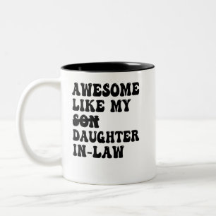 Phantastisch wie meine Schwiegertochter Zweifarbige Tasse