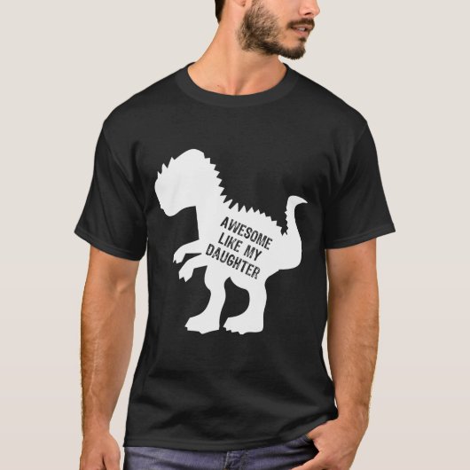 Phantastisch wie meine Tochter Funny Dinosaur Blac T-Shirt (Vorderseite)