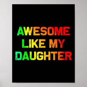 Phantastisch wie meine Tochter Gifts Vathers Day J Poster
