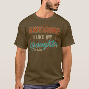 Phantastisch wie meine Tochter im Jura Vintage Elt T-Shirt