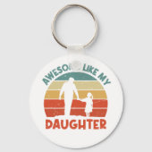 Phantastisch wie meine Tochter Schlüsselanhänger (Vorderseite)