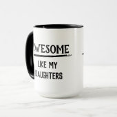 Phantastisch wie meine Töchter Tasse (Vorderseite Links)