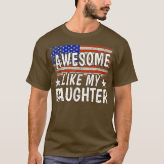 Phantastisch wie meine Tochter USA FLAG Vatertag T-Shirt