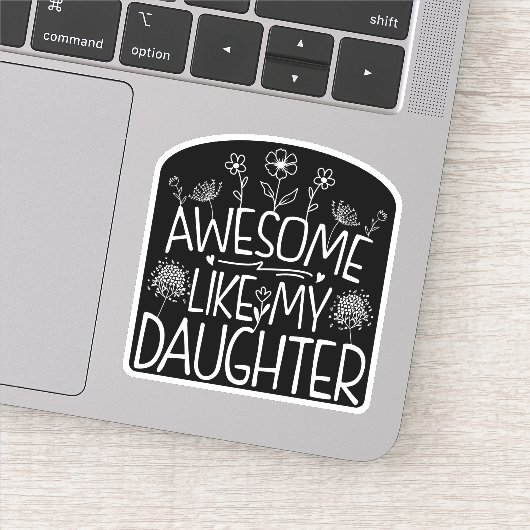 Phantastisch wie meine Tochter Wildblume Mami präs Aufkleber (Detail)