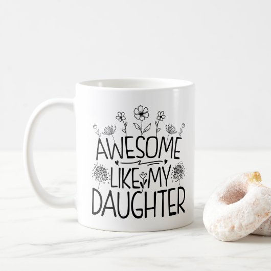 Phantastisch wie meine Tochter Wildblume Mami präs Kaffeetasse (Mit Donut)