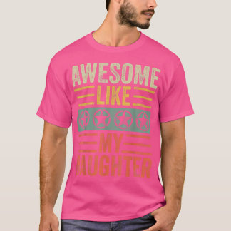 Phantastisch wie meine TochterFunny Vintager Vater T-Shirt