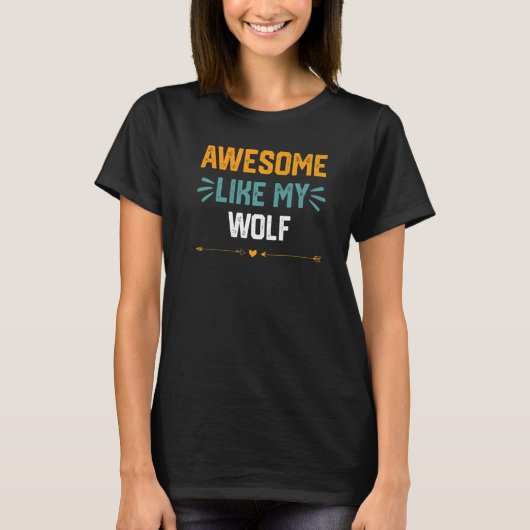 Phantastisch wie meine Wolfidee für Grauen Wolf T-Shirt (Vorderseite)