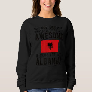 Phantastische albanische Flagge Albaniens Roots Sweatshirt