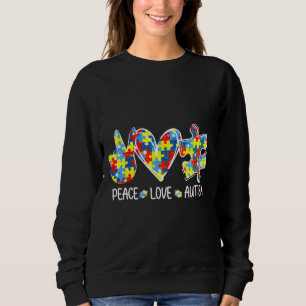 Phantastische Autismus Bewusstsein Frieden Liebe P Sweatshirt