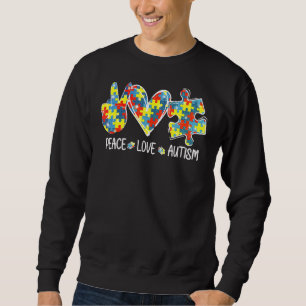 Phantastische Autismus Bewusstsein Frieden Liebe P Sweatshirt