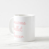 phantastische Balletttänzerin Quote Dancer Gift Ba Kaffeetasse (Vorderseite Links)