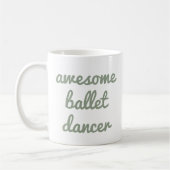 phantastische Balletttänzerin Quote Dancer Gift Ba Kaffeetasse (Links)