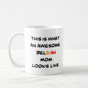 phantastische belgische Mutter Kaffeetasse