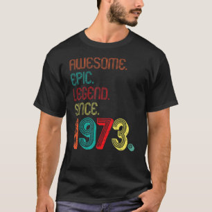 Phantastische epische Legende seit 1973 49 Jahre 4 T-Shirt