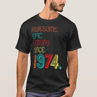 Phantastische epische Legende seit 1974 48 Jahre 4 T-Shirt