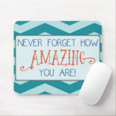 Phantastische Ermutigung mit Aquamarinem Zickzack Mousepad (Mit Mouse)