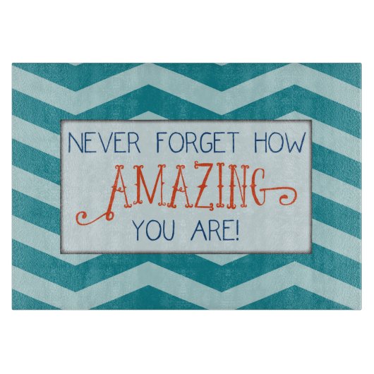 Phantastische Ermutigung mit Aquamarinem Zickzack Schneidebrett (Vorderseite)