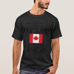 Phantastische kanadische Flagge Kanada Kanadische T-Shirt