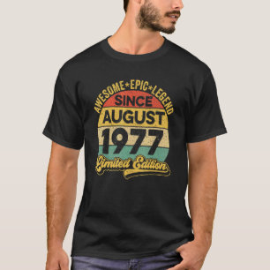 Phantastische Legende Seit August 1977 45. Geburts T-Shirt