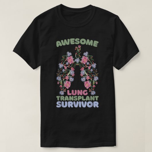 Phantastische Lungentransplantation Survivor T-Shirt (Design vorne)