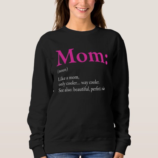 Phantastische Mama Definition Muttertag 1 Sweatshirt (Vorderseite)