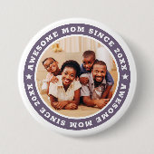 Phantastische Mama seit 20XX Modernes Foto Button (Vorderseite)