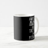 Phantastische Mamas haben Tattoos und Pitbuls, die Kaffeetasse (VorderseiteRechts)