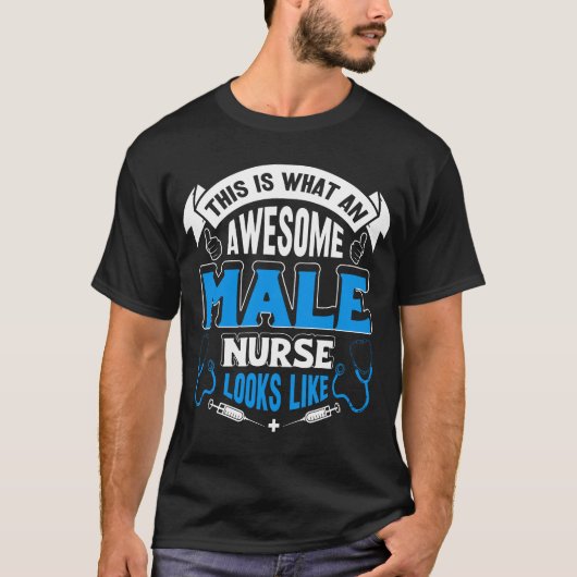 Phantastische männliche Krankenschwester T-Shirt (Vorderseite)