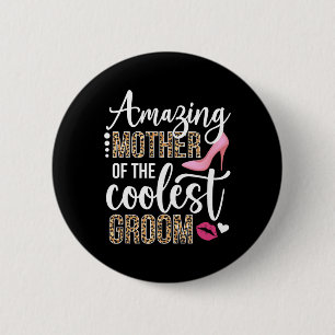 Phantastische Mutter der Groom Mama Groom Mama der Button