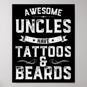 Phantastische Onkel haben Tattoos und Bärenflinden Poster