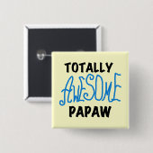 Phantastische Papaw-T - Shirt und Geschenke Button (Vorne & Hinten)