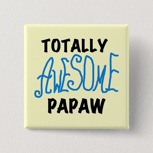 Phantastische Papaw-T - Shirt und Geschenke Button (Vorderseite)