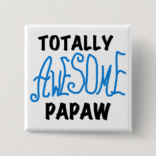 Phantastische Papaw-T - Shirt und Geschenke Button