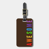 PHANTASTISCHE POSTIVE HAPPTEXT BROWN RAINBOW FARBE GEPÄCKANHÄNGER (Vorderseite vertikal)