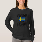 Phantastische schwedische Flagge Schweden Schwedis T-Shirt (Vorderseite)