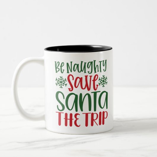 Phantastische Sei unvorsichtig Rett Santa The Trip Zweifarbige Tasse (Links)